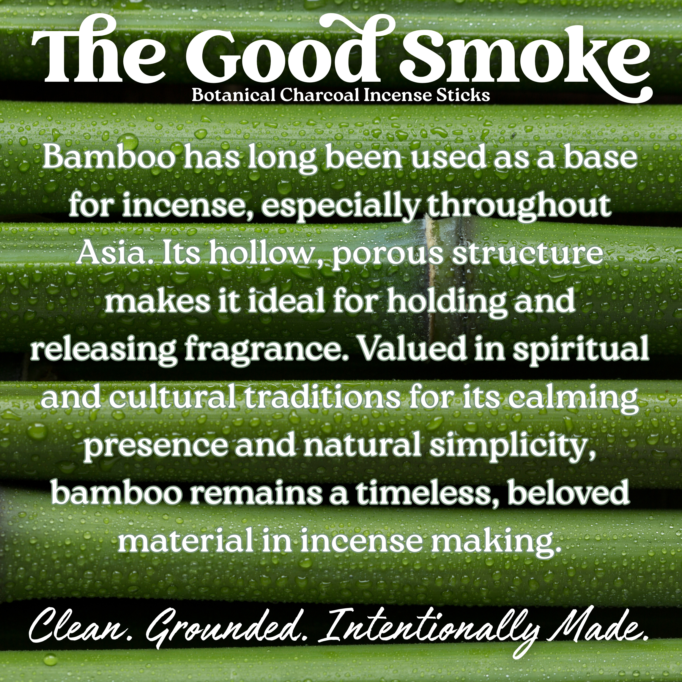 Bamboo sticks with text about 'The Good Smoke' botanical charcoal incense sticks and their use in incense making.