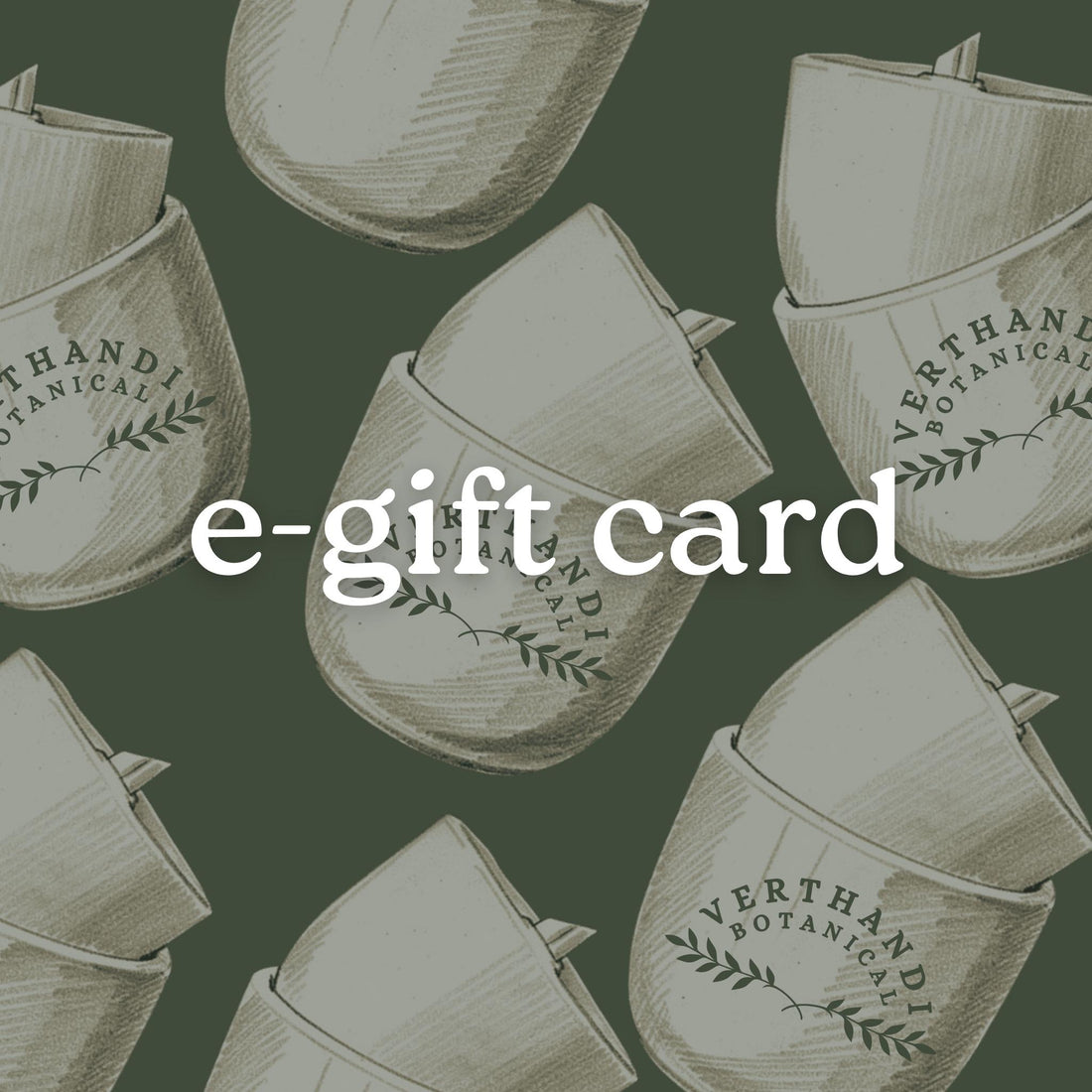 VERTHANDI BOTANICAL e-GIFT CARD | Digital Gift for Candle &amp; Self-Care Lovers